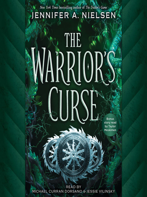 Title details for Warrior's Curse (The Traitor's Game, Book 3) by Jennifer A. Nielsen - Available